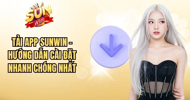 Download Sunwin App – The Complete Guide to Mobile Gaming Convenience