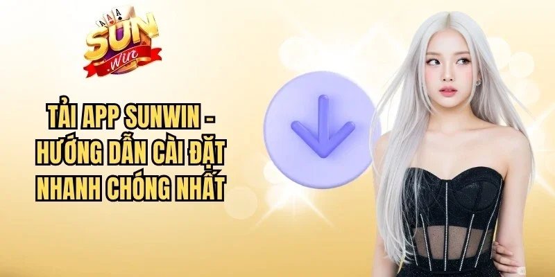 Download Sunwin App – The Complete Guide to Mobile Gaming Convenience